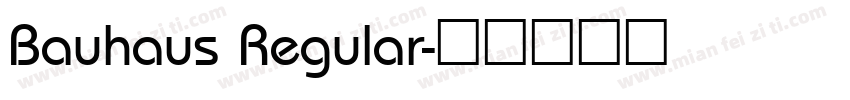 Bauhaus Regular字体转换
